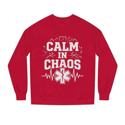 Calm in Chaos Sweatshirt — EMT/Paramedic Rescue Crewneck