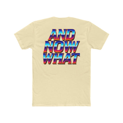 And Now What Tee — Retro Gradient Statement T-Shirt