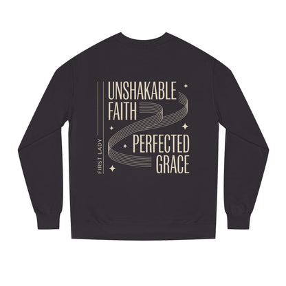 Unshakable Faith, Perfected Grace Sweatshirt