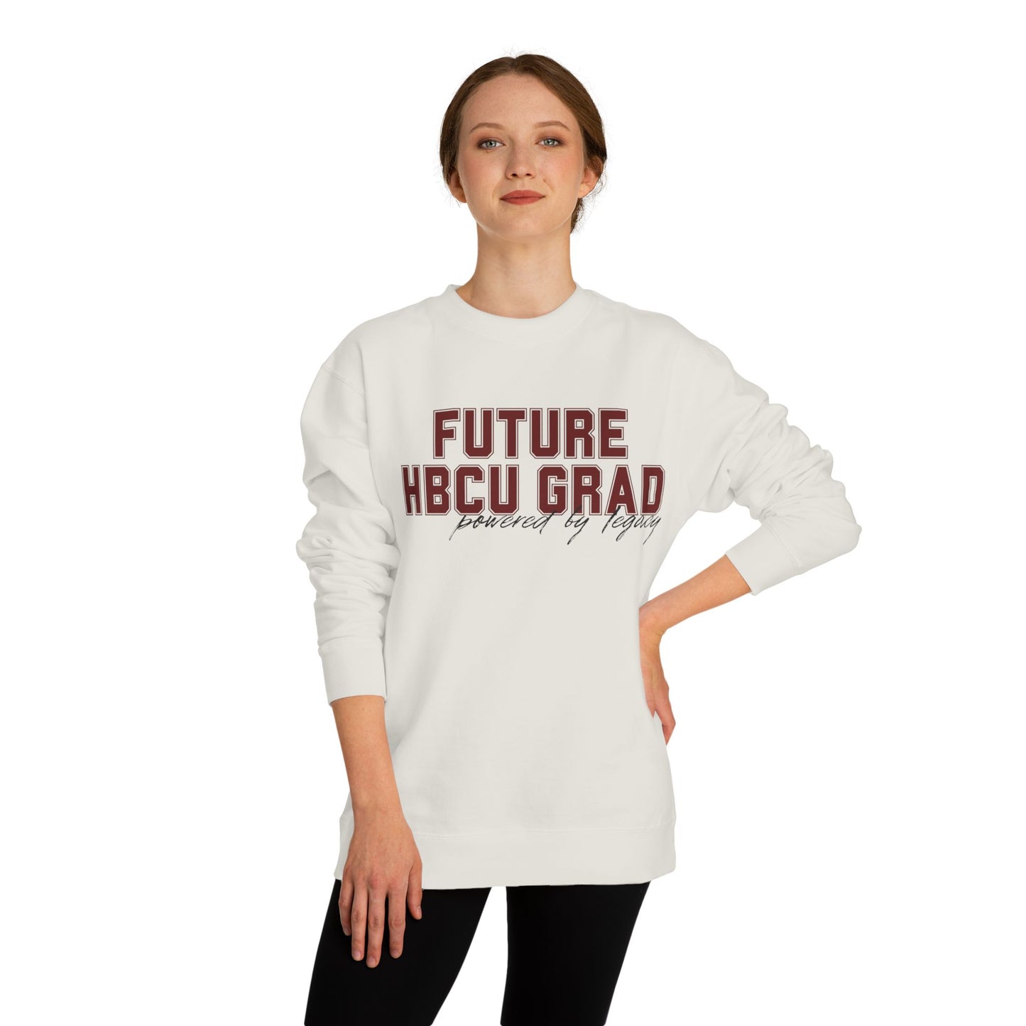 Future HBCU Grad Sweatshirt — Proudly By Legacy Crewneck