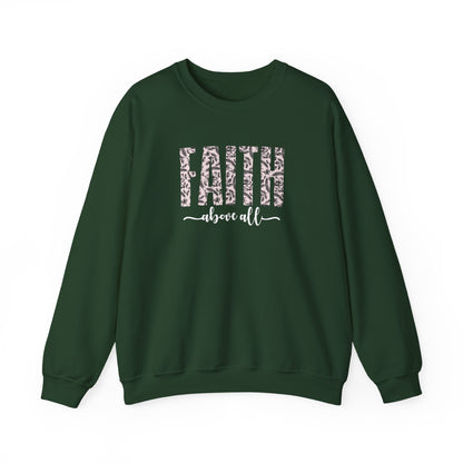 Faith Above All Sweatshirt
