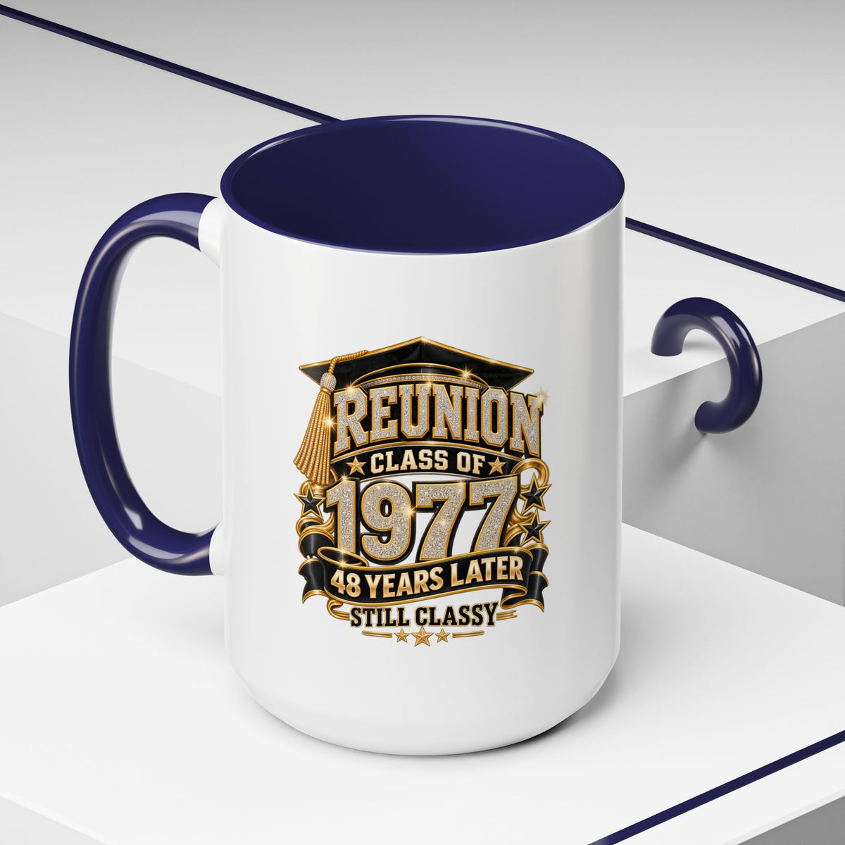 Reunion Class of 1977 Coffee Mug — 48 Years Later, Still Classy