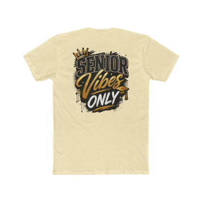 Senior Vibes Only T-Shirt — Class of Grad Graphic Tee