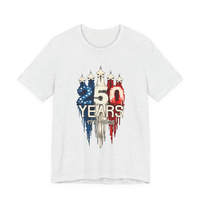 Independence 250th Anniversary Tee — "250 Years 1776–2026" Patriotic T-Shirt