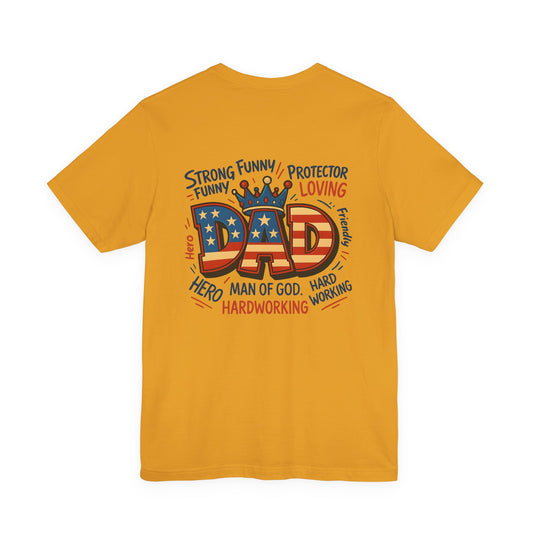Patriotic 'DAD' Tee — Man of God, Hero & Hardworking Father's Day Shirt