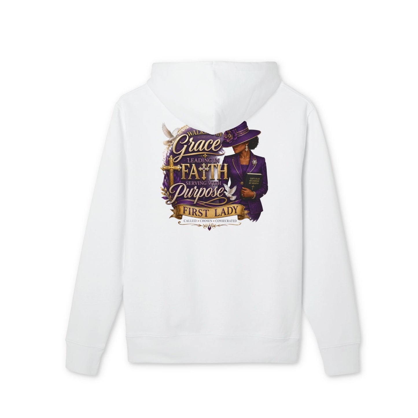 Grace Faith Purpose First Lady Hoodie