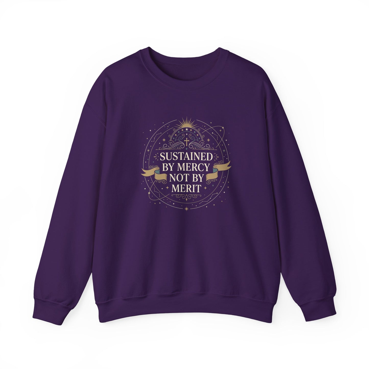 Sustained by Mercy Not by Merit Sweatshirt