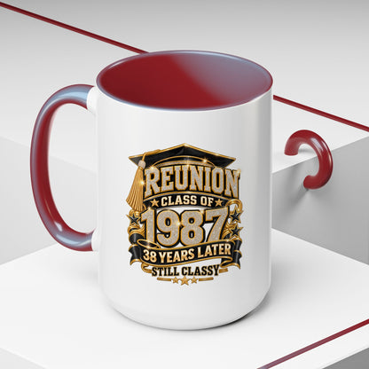 Class of 1987 Reunion Coffee Mug — 38 Years Later, Still Classy Accent Mug