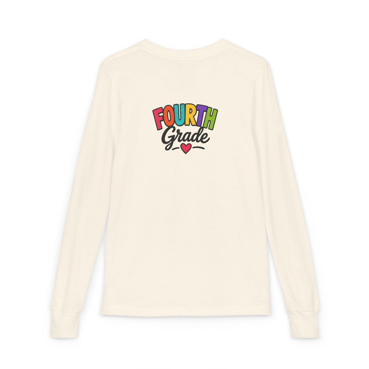 Fourth Grade Long Sleeve Tee — Colorful Kids School Shirt