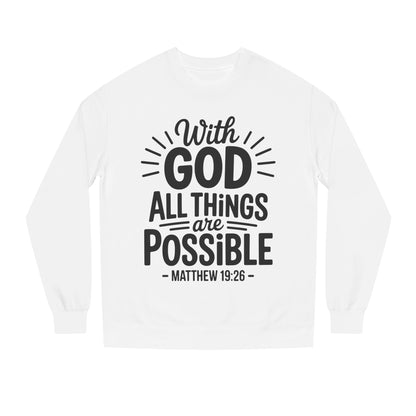 With God All Things Are Possible Sweatshirt — Matthew 19:26 Inspirational Crewneck
