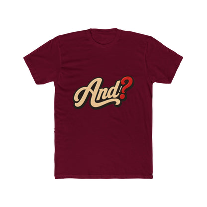 And? Graphic Tee — Retro Script Question Mark Shirt