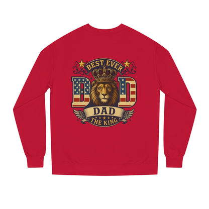 Best Ever Dad Crewneck Sweatshirt — "Dad The King" Lion Patriotic Fathers Day Gift