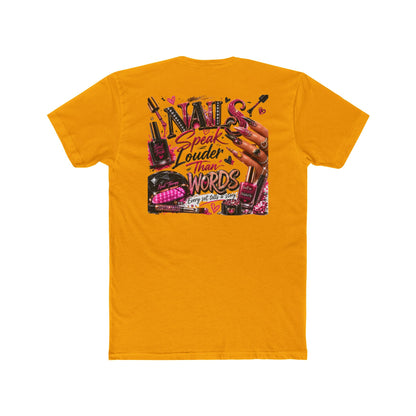 Nails Speak Louder Than Words T‑Shirt — Nail Tech Graphic Tee for Manicurists & Beauty Lovers