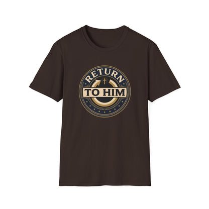 Return to Him T‑Shirt