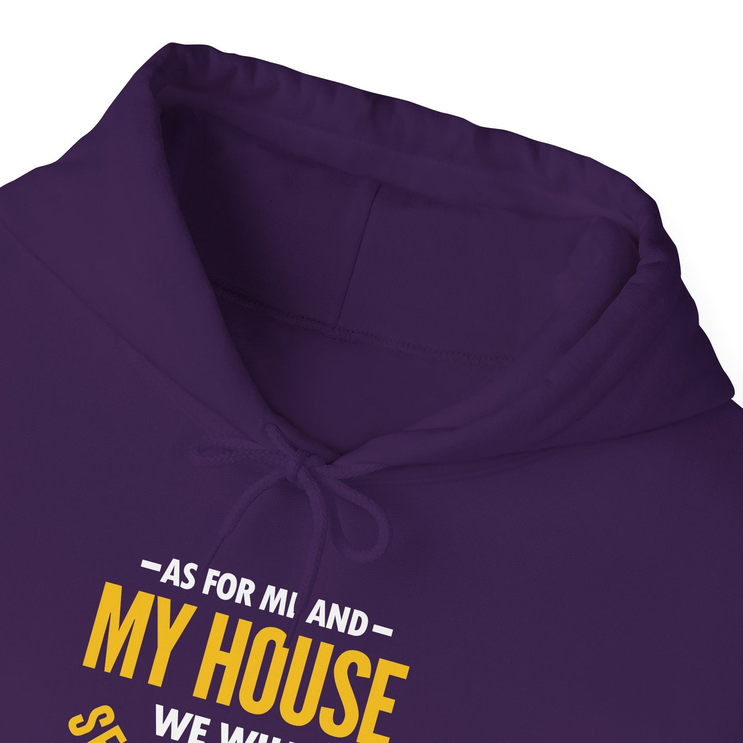 My House We Will Serve the Lord — Joshua 24:15 Hoodie