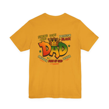 Dad Crown Graphic Tee — "DAD" with Crown | Proud Provider, Protector & Man of God
