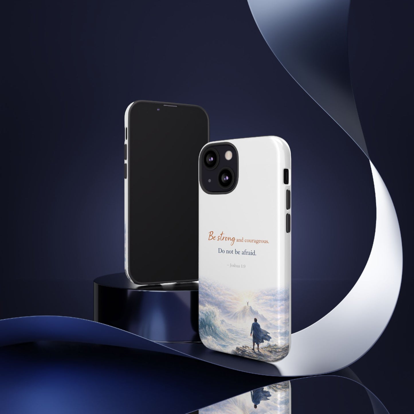 Inspirational 'Be Strong and Courageous' Phone Case — Joshua 1:9 Christian Protective Tough Case
