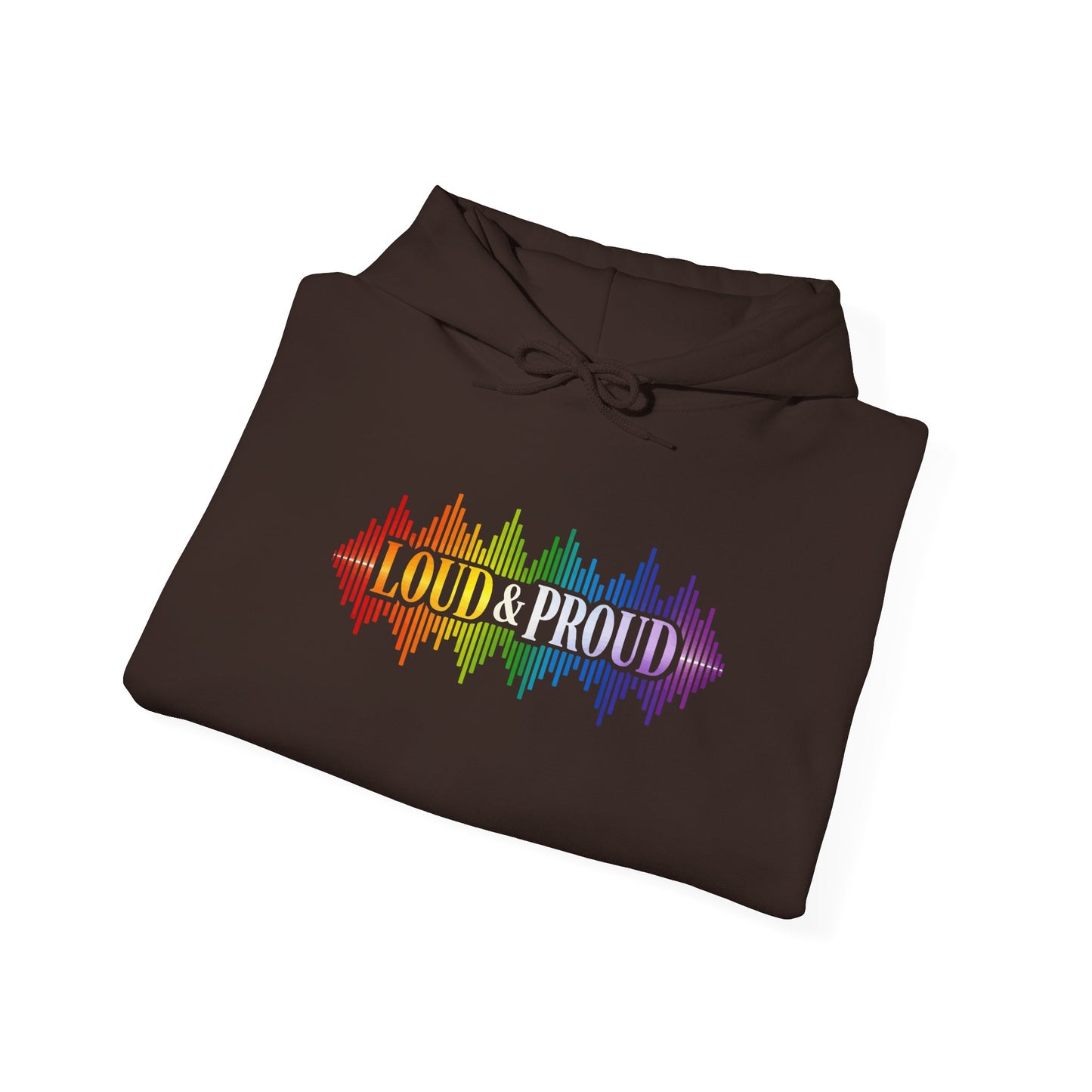 Loud & Proud Hoodie