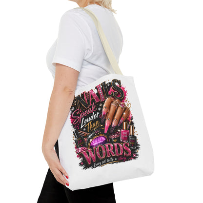 Nails Speak Louder Than Words Tote Bag – Glam Nail Technician Gift