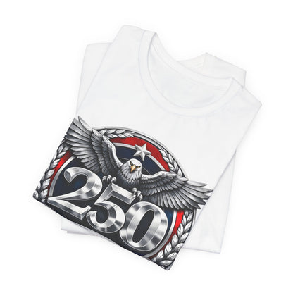 250th United States Anniversary T-Shirt — Patriotic Eagle 1776–2026 Commemorative Tee