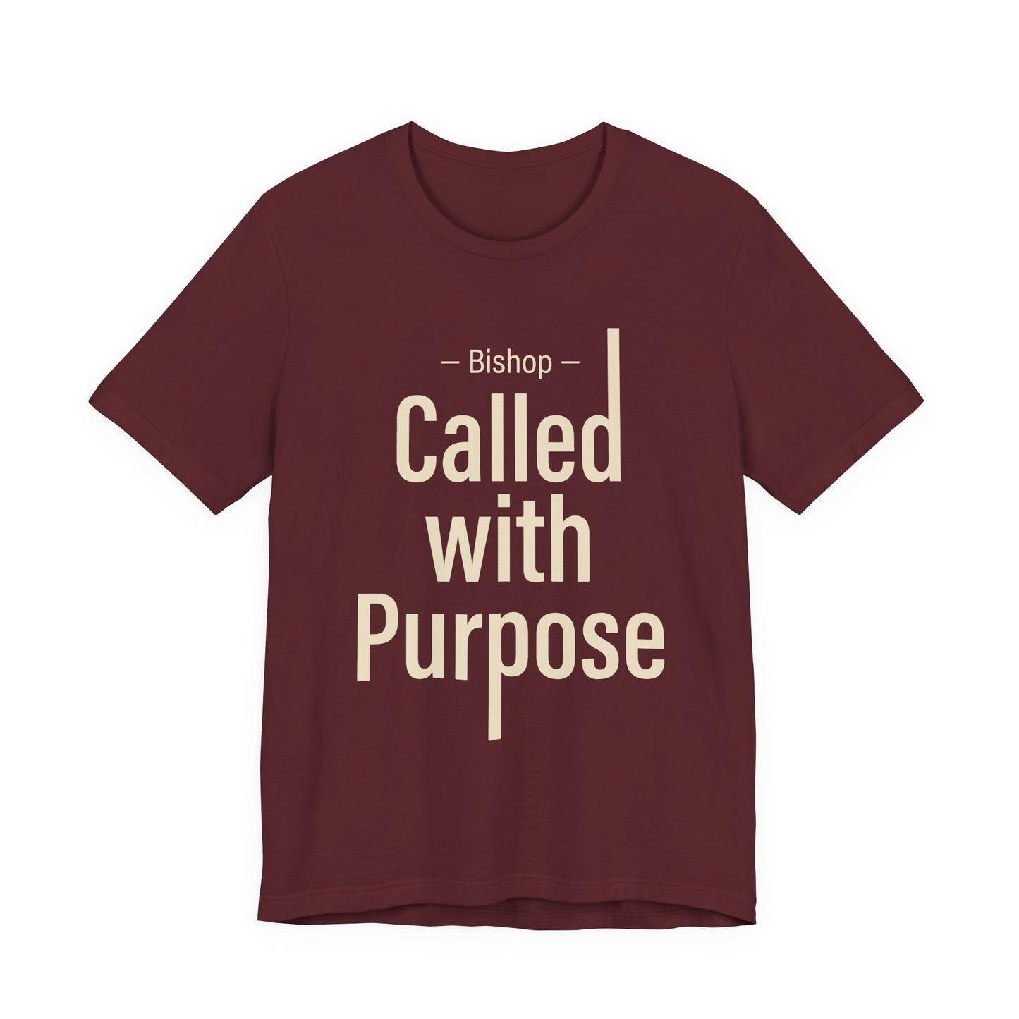 Called With Purpose Bishop Tee