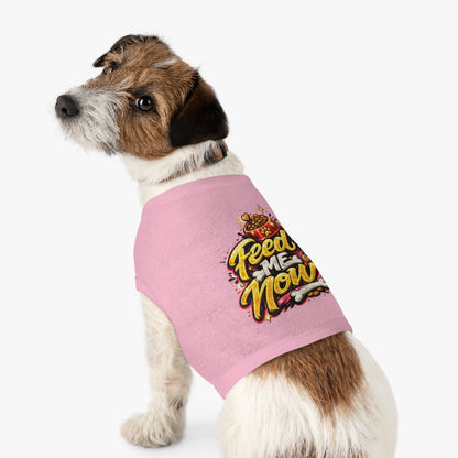 Dog Tank Top - "Feed Me Now" Funny Pet Feeding Shirt