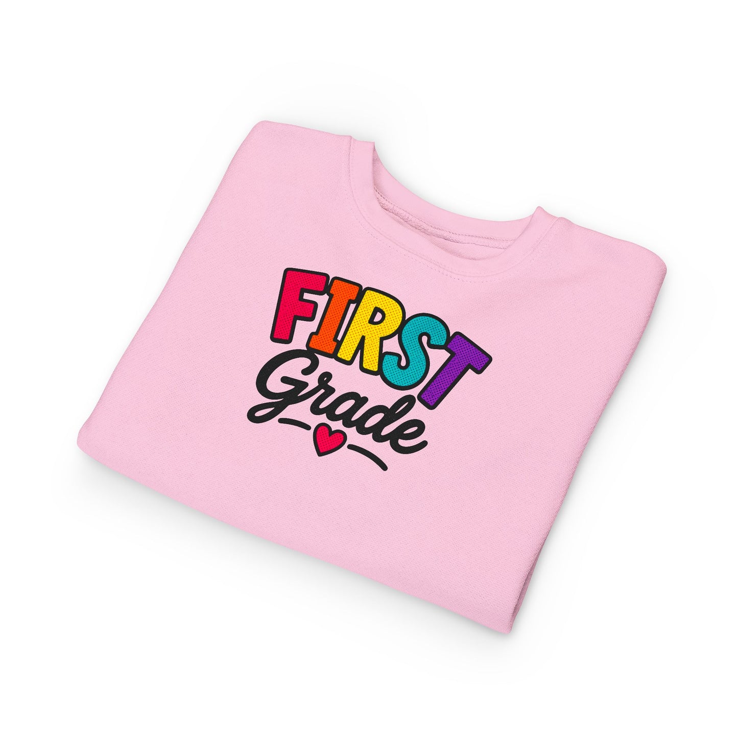 First Grade Toddler Sweatshirt — Colorful Back-to-School Kids Pullover