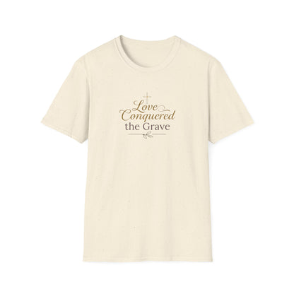 "Love Conquered the Grave" T-shirt