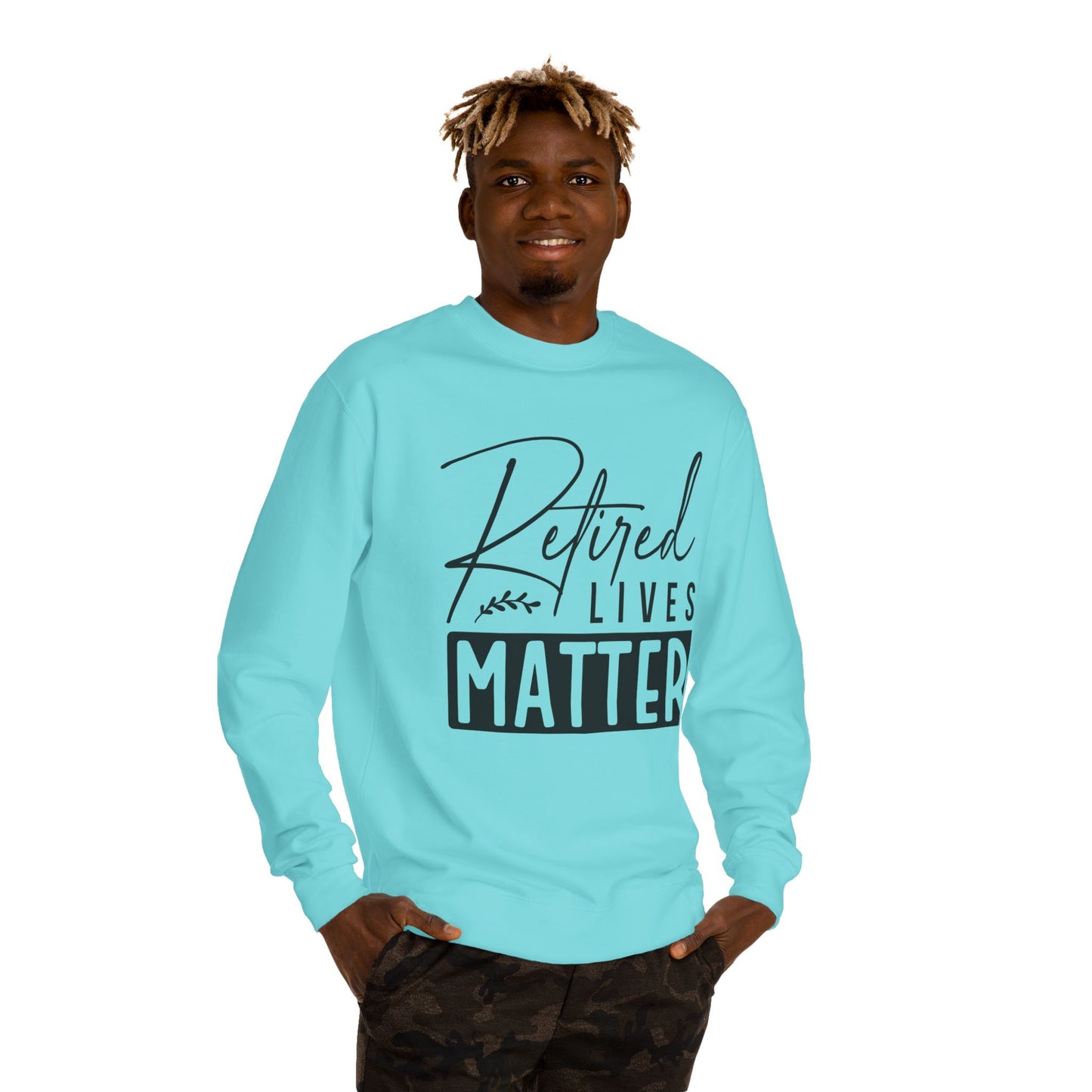 Retired Lives Matter Sweatshirt — Funny Retirement Crewneck Gift