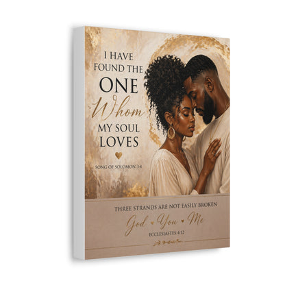 Stretched Canvas - "I Have Found the One Whom My Soul Loves" Romantic Christian Wall Art