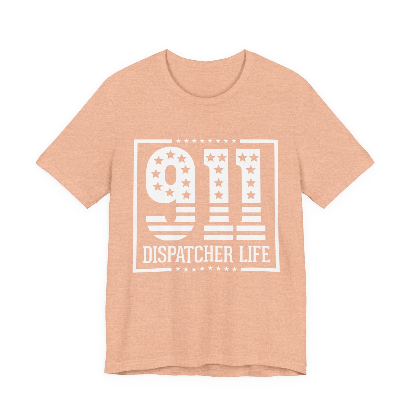 911 Dispatcher Life T-Shirt — Patriotic Emergency Dispatcher Tee