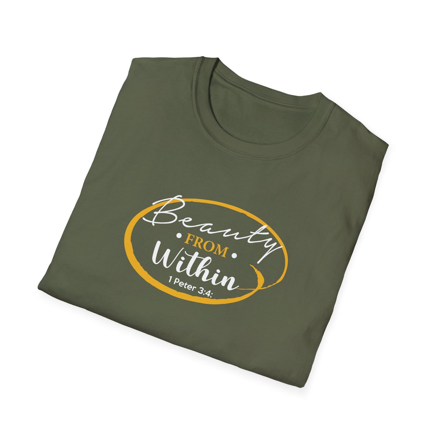 Beauty From. Within 1 Peter 3:4 T-Shirt