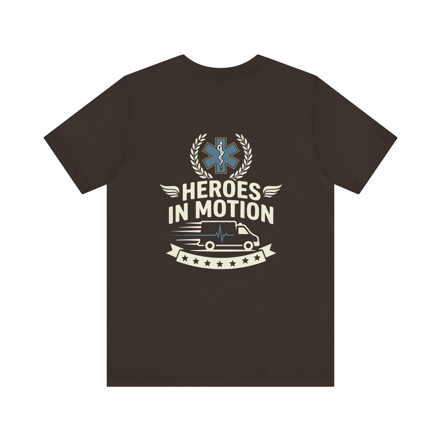 EMT "Heroes in Motion" Tee - Paramedic Ambulance Tribute Shirt