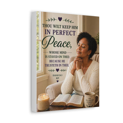 Stretched Canvas — "Thou Wilt Keep Him in Perfect Peace" Scripture Wall Art