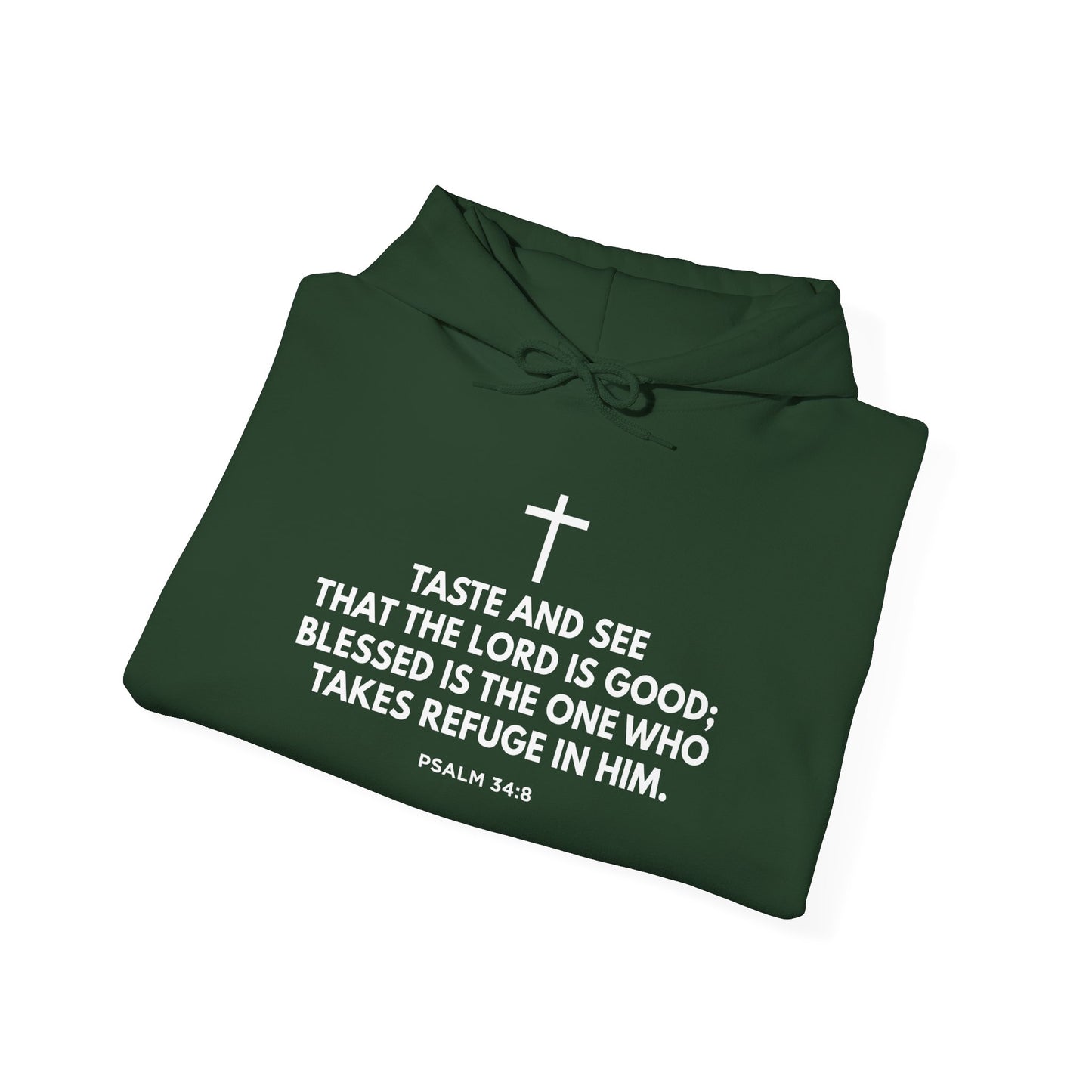 “Taste and See” Psalm 34:8 Hoodie