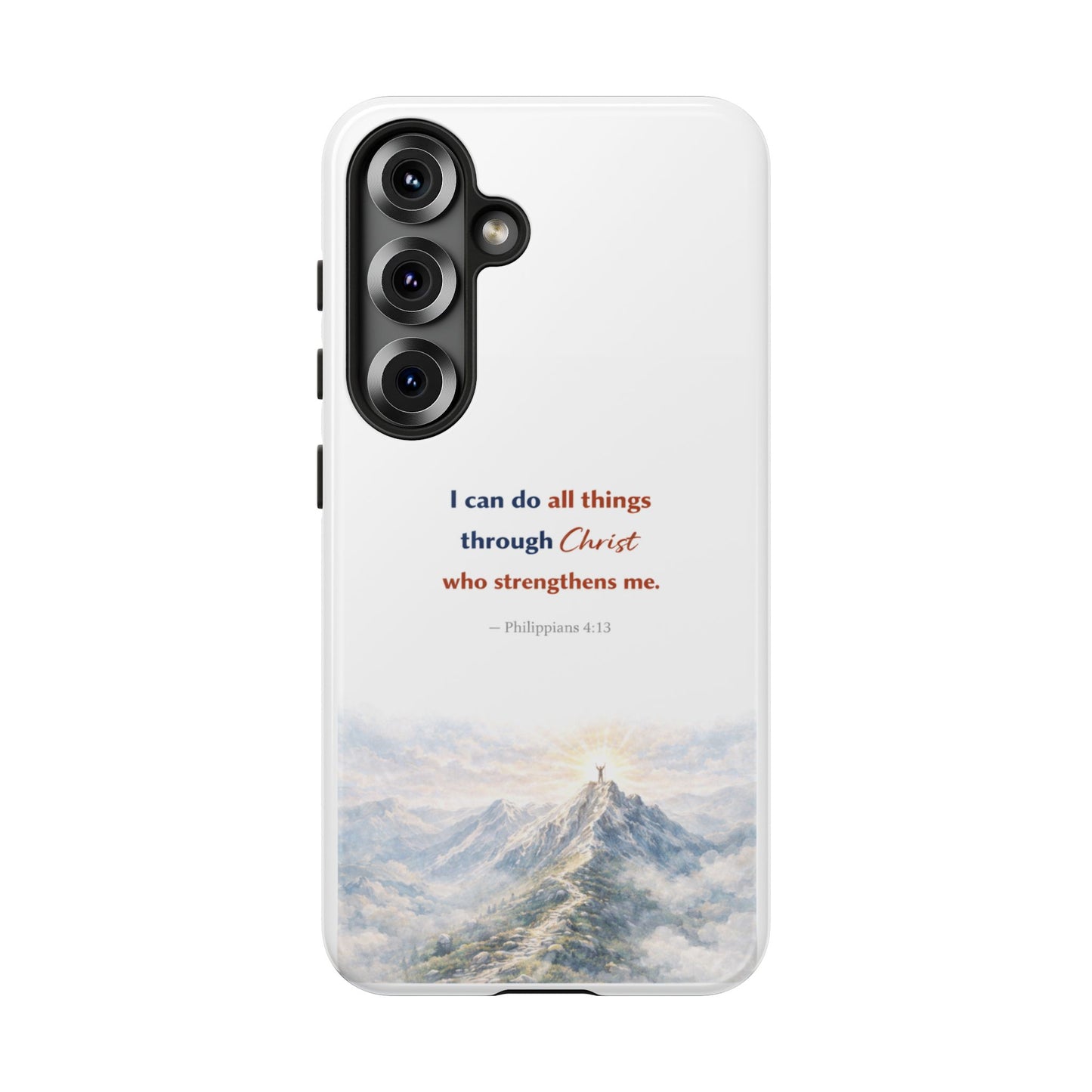 Christian Phone Case – “I Can Do All Things Through Christ” Inspirational Tough Case