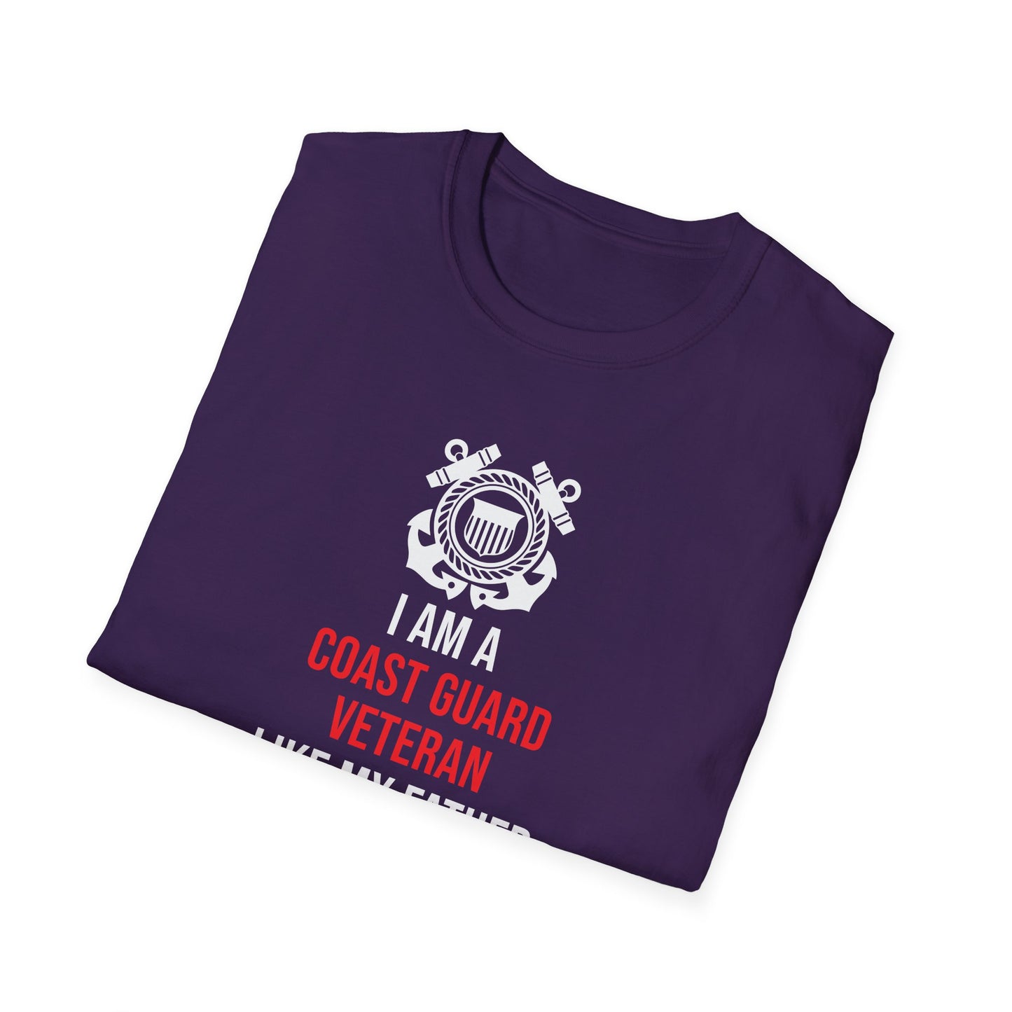 I Am A Coast Guard Veteran Like My Father Before Me T-Shirt