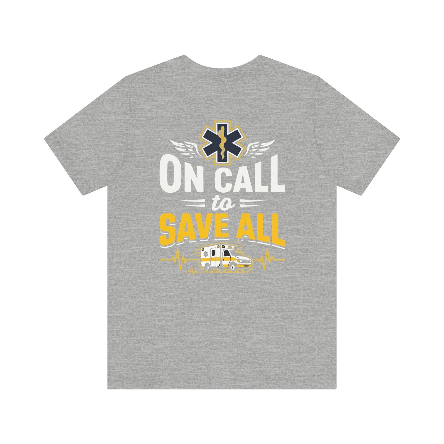 Paramedic 'On Call to Save All' T-Shirt