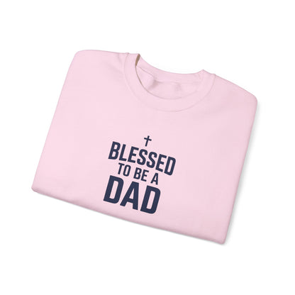 Blessed to Be a Dad Crewneck Sweatshirt
