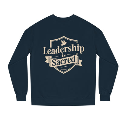 Leadership Is Sacred Crewneck Sweatshirt – Inspirational Christian Faith Quote Pullover