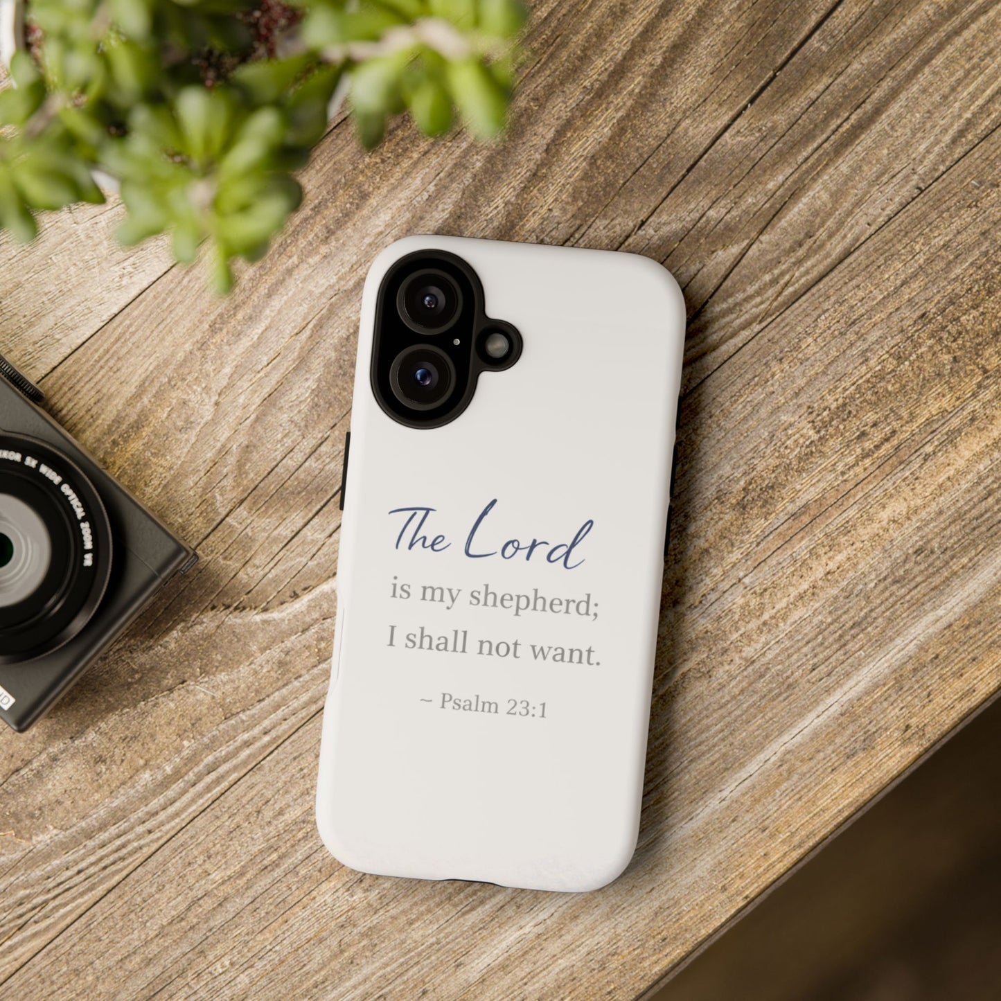 Psalm 23:1 Phone Case — "The Lord is my shepherd; I shall not want" Christian Protective Cover