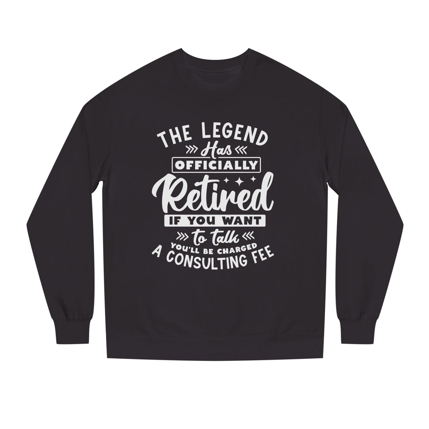 Retired Legend Sweatshirt — "The Legend Has Officially Retired" Retirement Gift