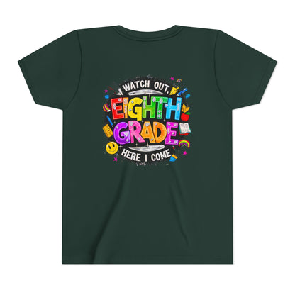 Eighth Grade Kids T‑Shirt — "Watch Out, Eighth Grade Here I Come" Back-to-School Tee