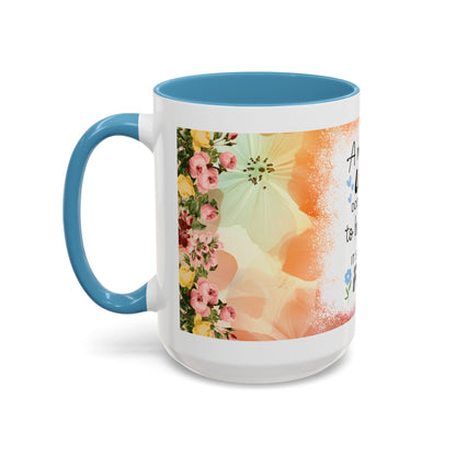 Mother’s Love Accent Coffee Mug – Floral Inspirational Gift (11/15 oz)