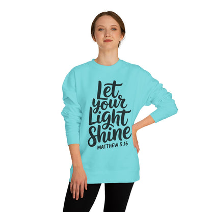 Let Your Light Shine Sweatshirt — Matthew 5:16 Christian Crewneck