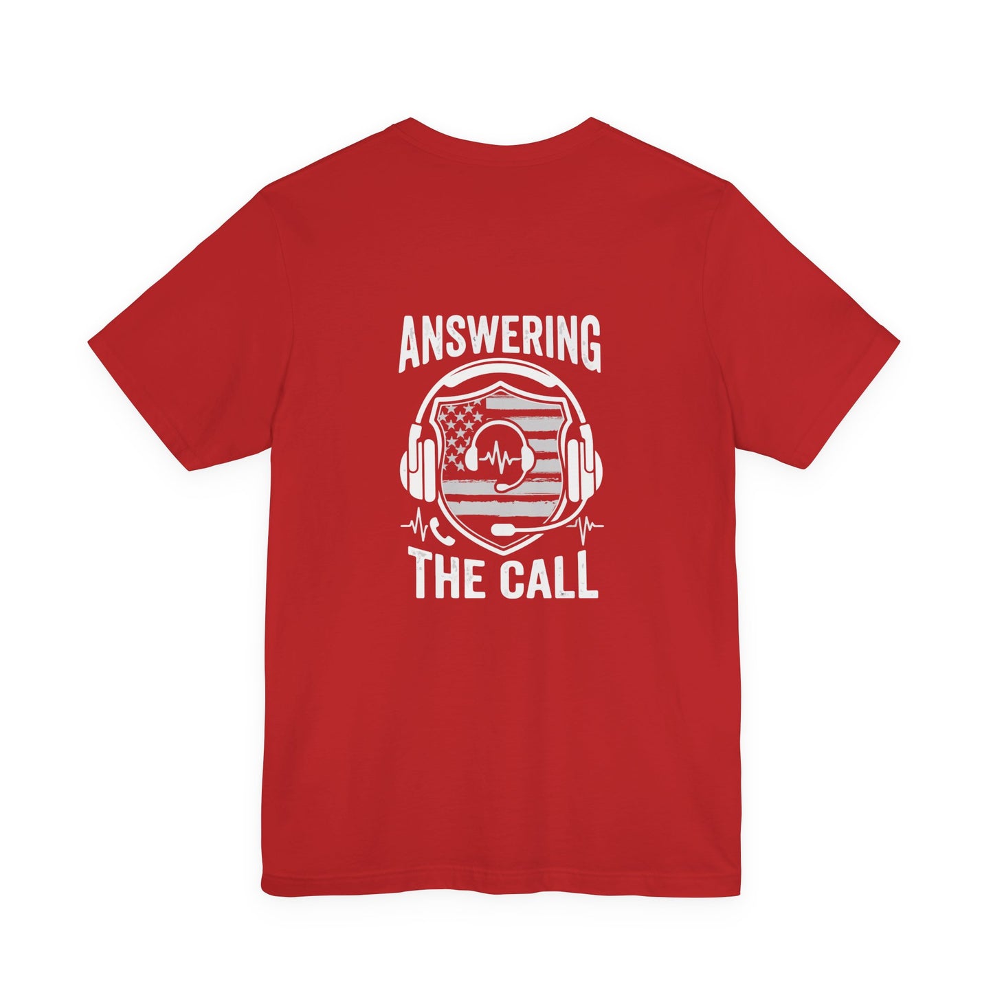 Answering the Call T-Shirt — EMS/First Responder Tribute Tee