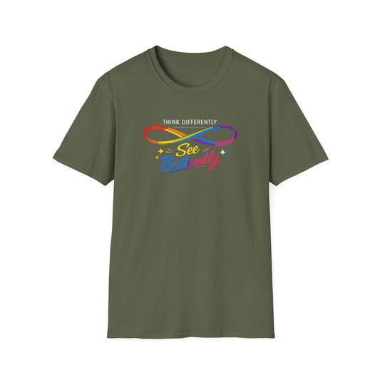 Think Differently, See Brilliantly T-Shirt