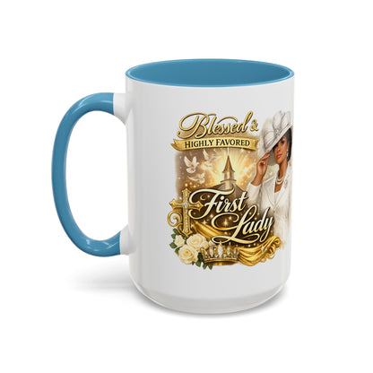 First Lady Inspirational Coffee Mug — "Blessed & Highly Favored" Accent Ceramic Mug