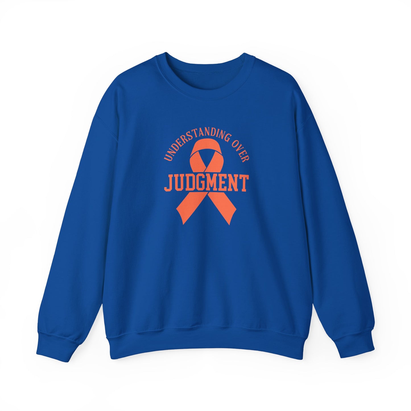 Understanding Over Judgment Sweatshirt