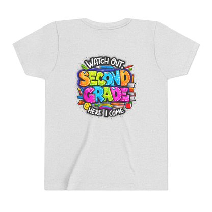 Second Grade Kids Tee - "Watch Out Second Grade Here I Come" Colorful Back-to-School Shirt